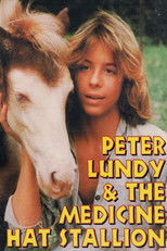 Poster de la película Peter Lundy and the Medicine Hat Stallion