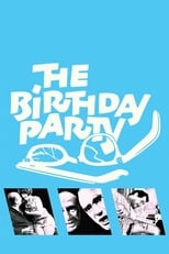Poster de la película The Birthday Party