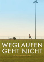 Poster de la película Weglaufen geht nicht