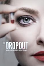 Poster de la serie The Dropout: Auge y caída de Elizabeth Holmes