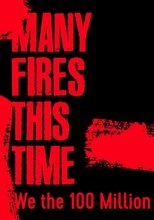 Poster de la película Many Fires This Time: We the 100 Million