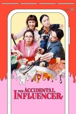 Poster de la serie The Accidental Influencer