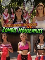 Poster de la película College Coeds vs. Zombie Housewives