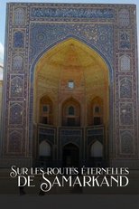 Poster de la película Sur les routes éternelles de Samarkand