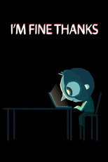 Poster de la película I'm Fine, Thanks