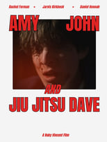 Poster de la película Amy John & Jiu Jitsu Dave