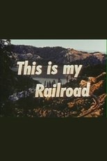 Poster de la película This Is My Railroad