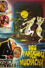 Poster de la película Dos fantasmas y una muchacha