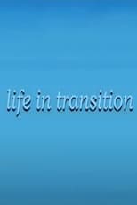 Poster de la película Life in Transition