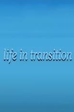 Poster de la película Life in Transition