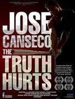 Poster de la película Jose Canseco: The Truth Hurts