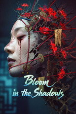 Poster de la película Bloom in the Shadows