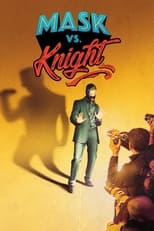 Poster de la serie Mask vs. Knight