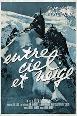 Poster de la película Entre Ciel et Neige