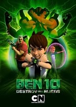 Poster de la película Ben 10: Destroy All Aliens