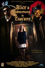 Poster de la película Alice's Adventures in Tuscany
