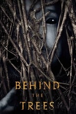 Poster de la película Behind the Trees