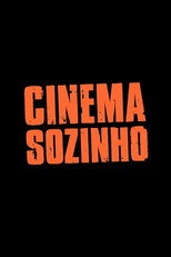 Poster de la película Cinema Sozinho