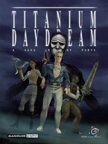 Poster de la película Titanium Daydream: The Movie