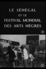 Poster de la película Le Sénégal et le Festival Mondial des Arts Nègres