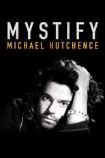 Poster de la película Mystify: Michael Hutchence