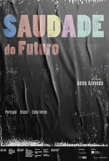 Poster de la película Saudade do Futuro