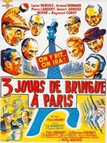 Poster de la película Trois jours de bringue à Paris