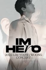 IM HERO(2022 임영웅 콘서트)