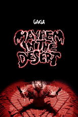 Poster de la película MAYHEM IN THE DESERT: Lady Gaga Live at Coachella
