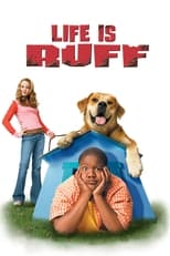 Poster de la película Life Is Ruff