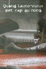Poster de la película Quand l’autovirus Met Cap au Nord