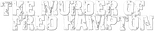 Logo The Murder of Fred Hampton
