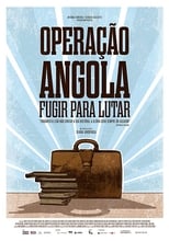 Poster de la película Operação Angola: Fugir para lutar