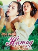 Poster de la película Hamog sa Bukang Liwayway