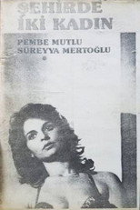 Poster de la película Şehirde İki Kadın
