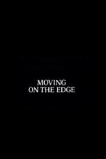 Poster de la película Moving on the Edge