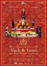 Poster de la película Yuck & Yum!