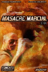 Poster de la película Masacre Marcial IVX