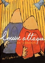 Poster de la película Louise Attaque en concert : Ya t'il quelqu'un ici?!