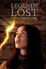 Poster de la serie Legends of the Lost With Megan Fox