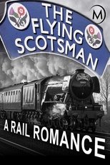 Poster de la película The Flying Scotsman: A Rail Romance