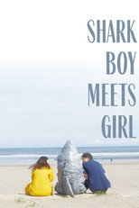 Poster de la película Shark Boy Meets Girl