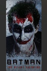 Poster de la película Batman: The Bloody Valentine