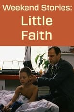 Poster de la película Weekend Stories: Little Faith