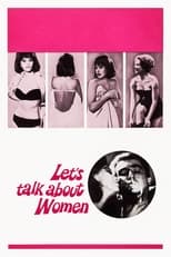 Poster de la película Let's Talk About Women