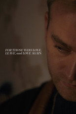 Poster de la película For Those Who Love, Leave, and Love Again