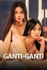 Poster de la película Ganti-Ganti