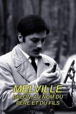 Poster de la película Melville/Delon Au nom du père et du fils