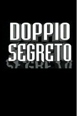 Poster de la película Doppio Segreto