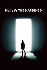 Poster de la película Molly vs. THE MACHINES